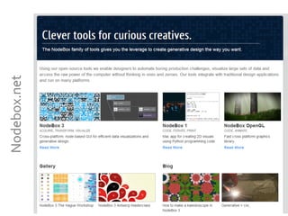 Nodebox.net	
  	
  
 