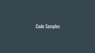 Code Samples
 