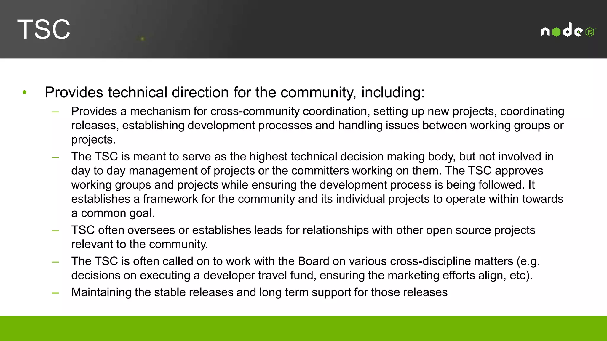 Board
Have a say in all business governance matters including:
• Running the business, legal and marketing aspects of the organization.
• Prioritizing what investments to allocate funds to, and oversee a budget
(e.g. fund build and test infrastructure)
• Define the structure, process and terms for a Certification & Compliance
program (if desired)
• Oversee Marketing such as PR/AR, branding, certification mark (if any)
• Setting goals of the Project, requirements of members (e.g. FTE
requirements), etc.
 