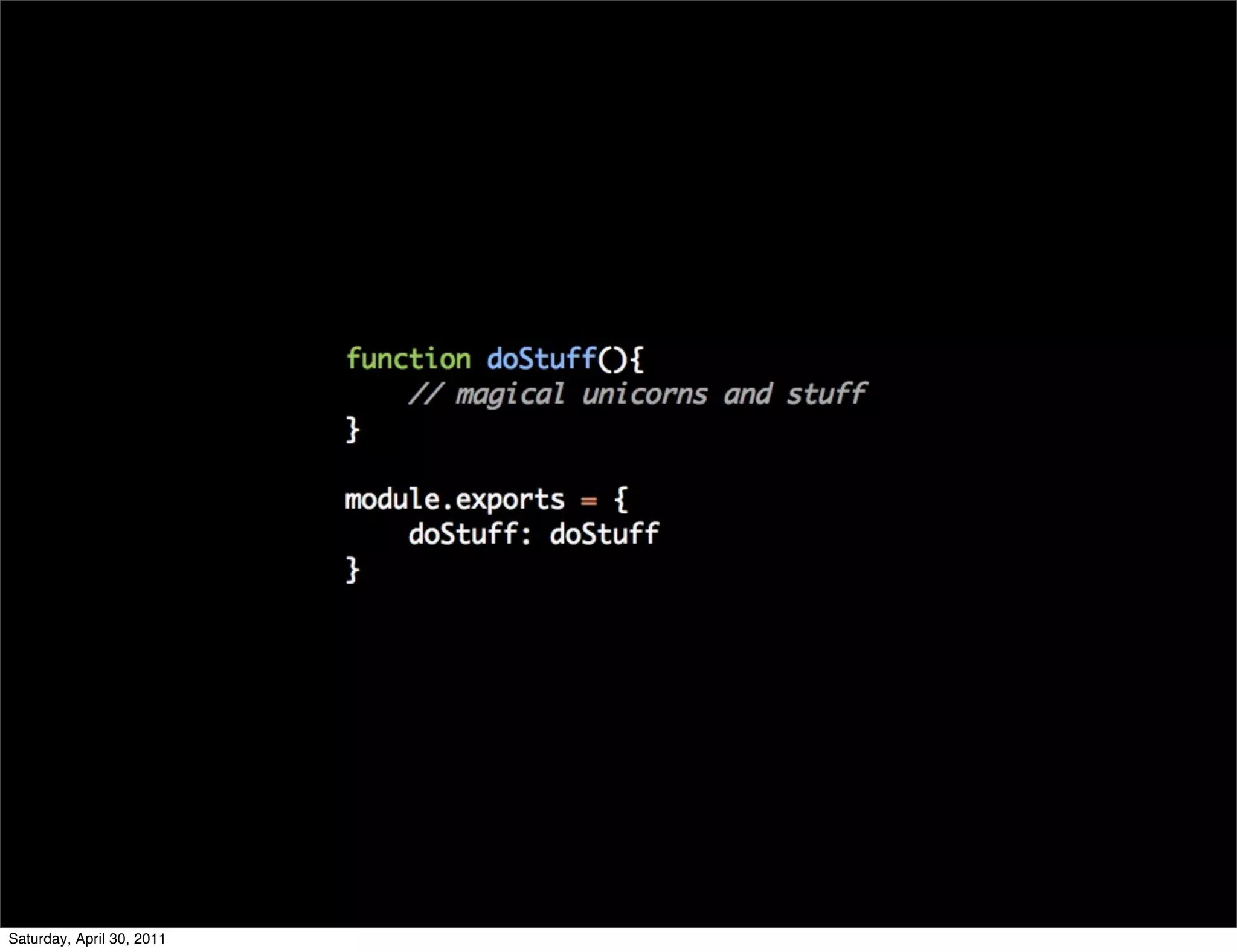 Saturday, April 30, 2011
 