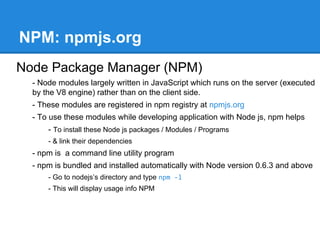 Node Package Manager

 