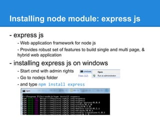 ...
npm update
- update all listed packages to their latest version (in given folder)
- install missing packages
- removes old versions of packages
npm update -g
- update all listed global packages
npm update <pkg>
- update specific package

 