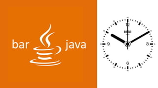 bar java
 