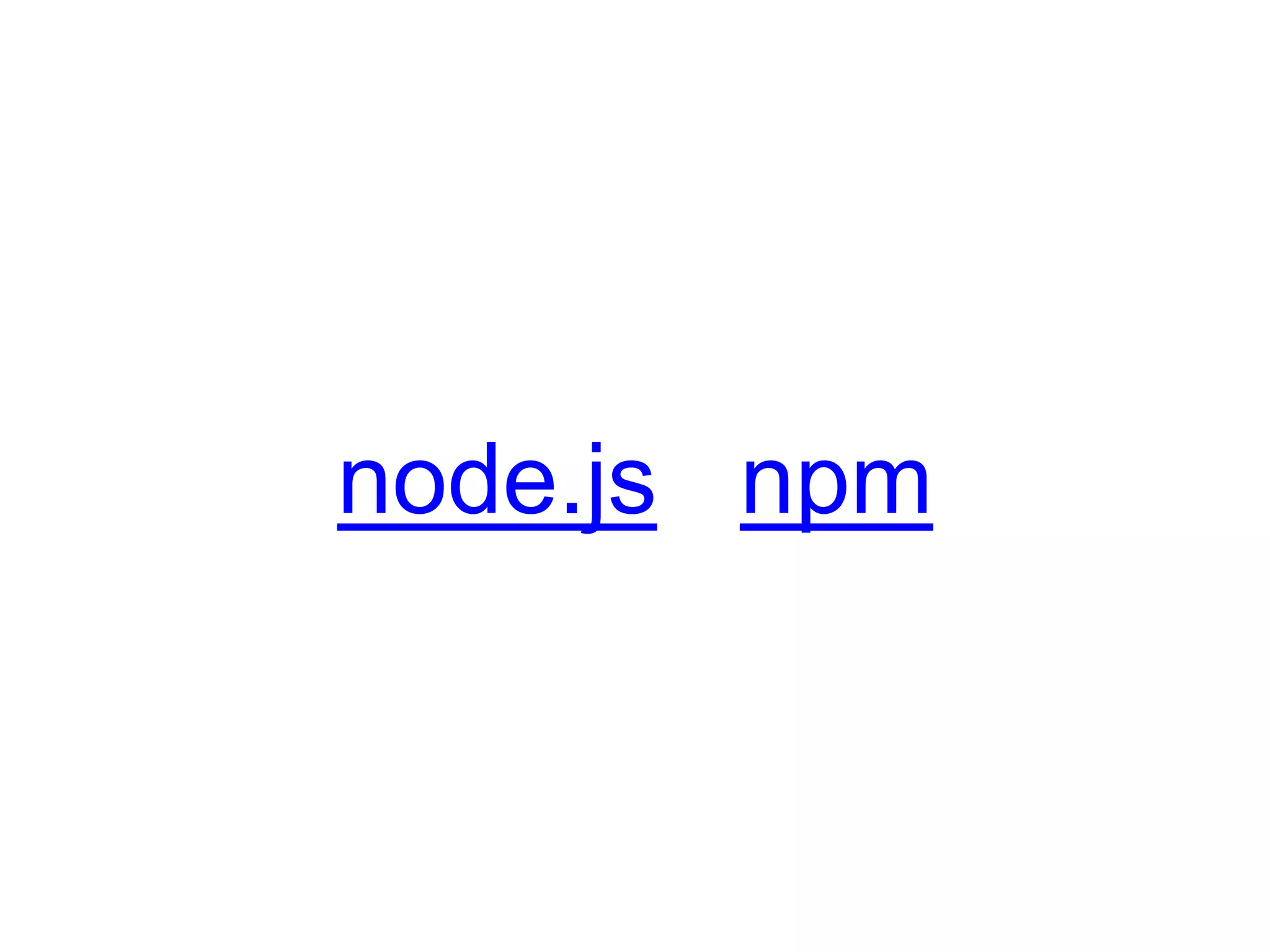 node.js npm
 