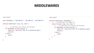 MIDDLEWARES
 