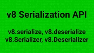 const fs = require('fs'); const compose = (...funcs) => x => funcs.
reduce((x, fn) => fn(x), x); const DENSITY_COL = 3; const renderTab
table => { const cellWidth = [18, 10, 8, 8, 18, 6]; return table.ma
=> (row.map((cell, i) => { const width = cellWidth[i]; return i ? c
toString().padStart(width) : cell.padEnd(width); }).join(''))).join
}; const proportion = (max, val) => Math.round(val * 100 / max); co
calcProportion = table => { table.sort((row1, row2) => row2[DENSITY
row1[DENSITY_COL]); const maxDensity = table[0][DENSITY_COL]; table
forEach(row => { row.push(proportion(maxDensity, row[DENSITY_COL]))
return table; }; const getDataset = file => { const lines = fs.read
FileSync(file, 'utf8').toString().split('n'); lines.shift(); lines
return lines.map(line => line.split(',')); }; const main = compose
(getDataset, calcProportion, renderTable); const fs = require('fs'
compose = (...funcs) => x => funcs.reduce((x, fn) => fn(x), x); con
DENSITY_COL = 3; const renderTable = table => { const cellWidth = [
8, 8, 18, 6]; return table.map(row => (row.map((cell, i) => { const
= cellWidth[i]; return i ? cell.toString().padStart(width) : cell.p
(width); }).join(''))).join('n'); }; const proportion = (max, val)
v8 Serialization API
v8.serialize, v8.deserialize
v8.Serializer, v8.Deserializer
 