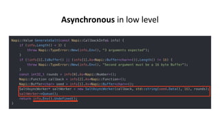 Asynchronous in low level
 