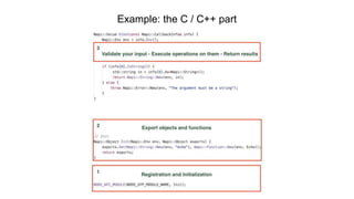 Example: the C / C++ part
 