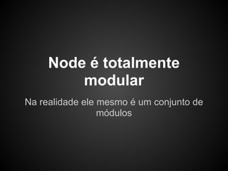 JavaScript API


         libuv
V8
      libeio
               libev   IOCP
 