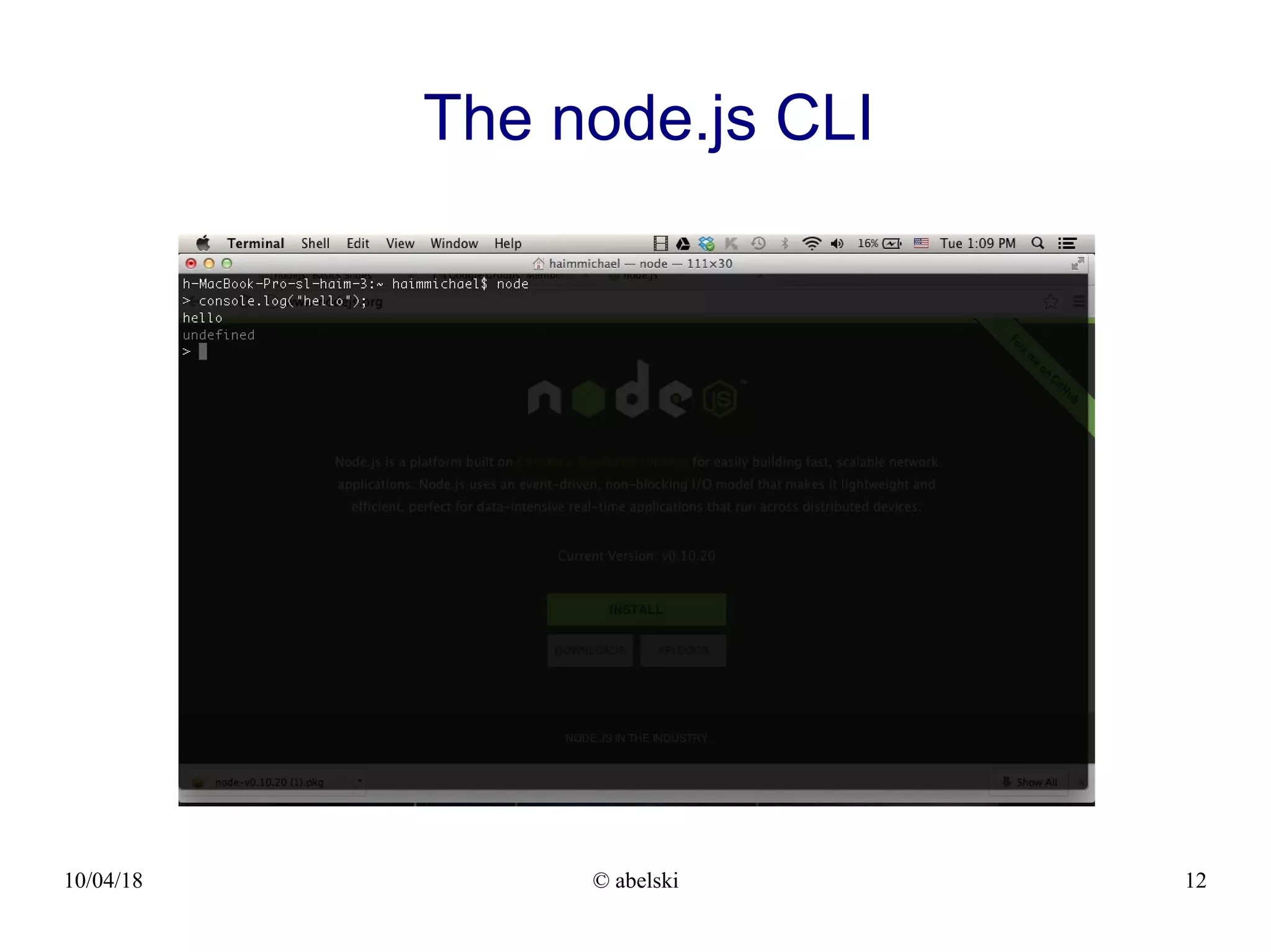 10/04/18 © abelski 12 The node.js CLI 