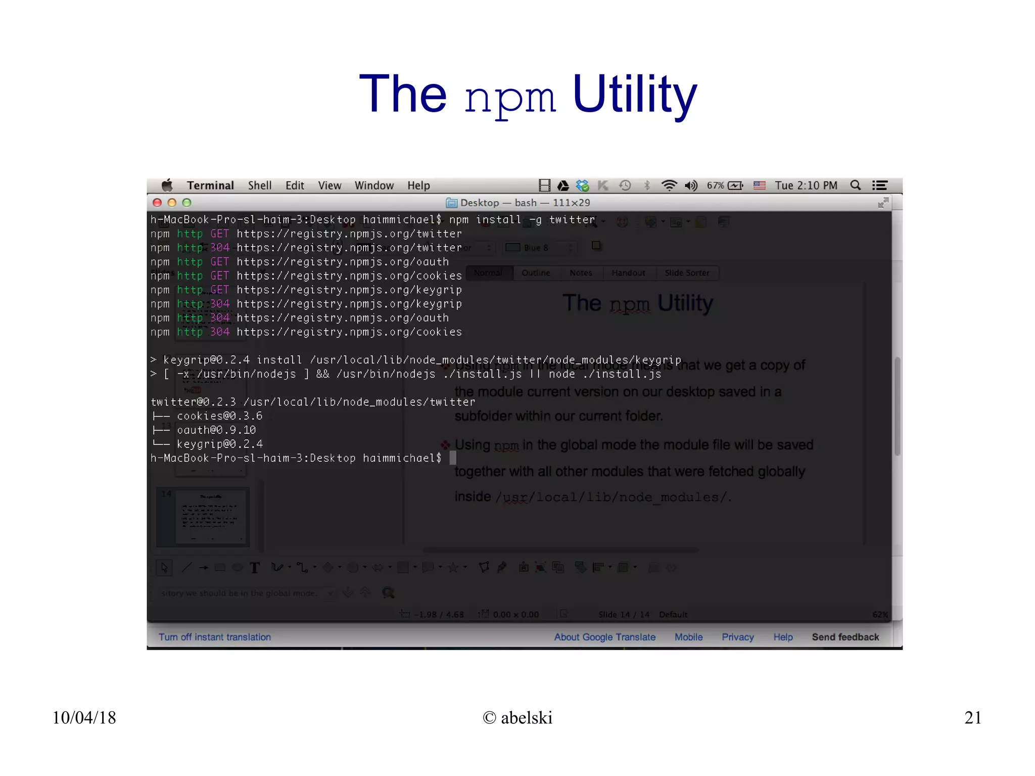 10/04/18 © abelski 21 The npm Utility 