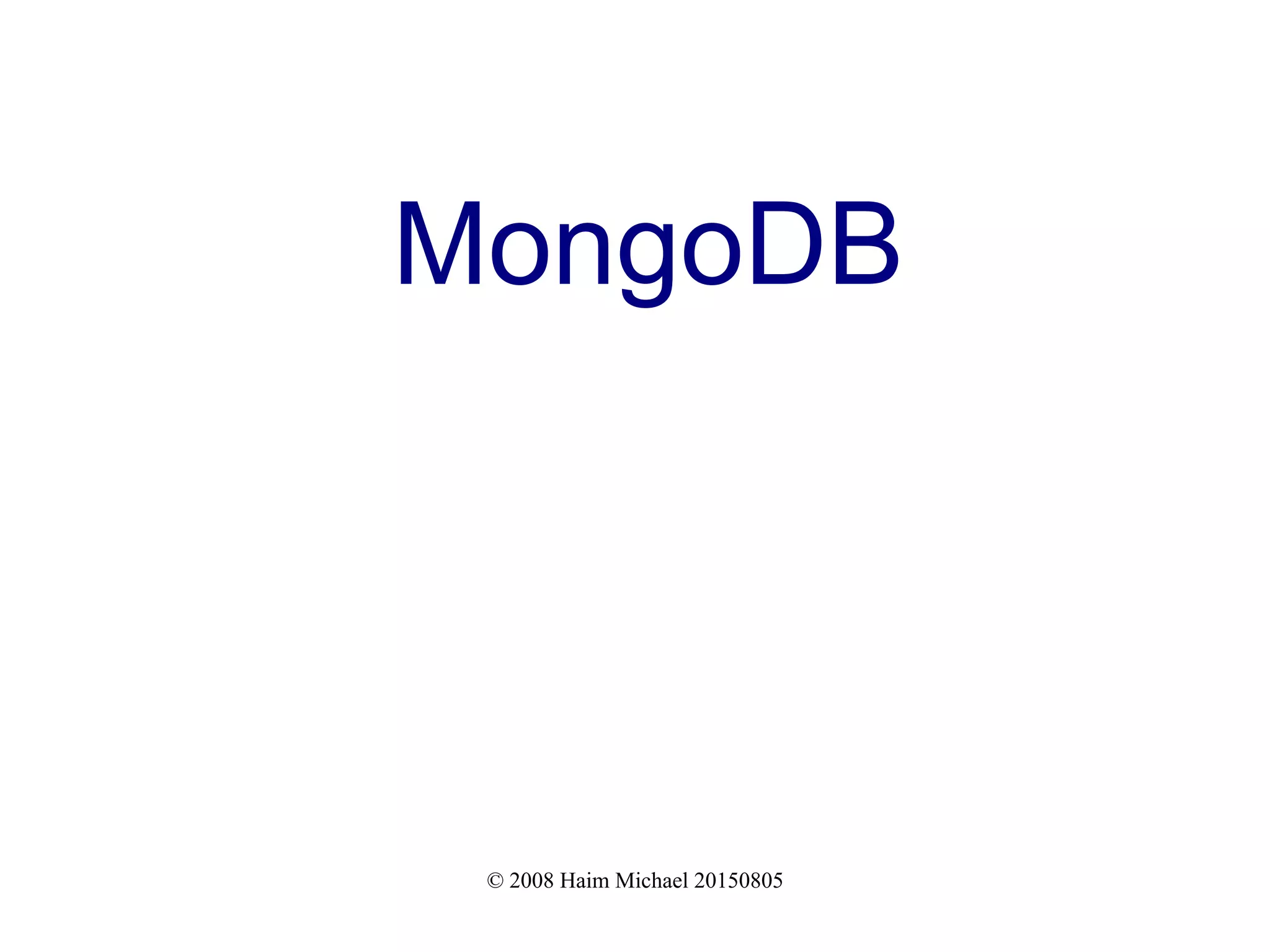© 2008 Haim Michael 20150805 MongoDB 