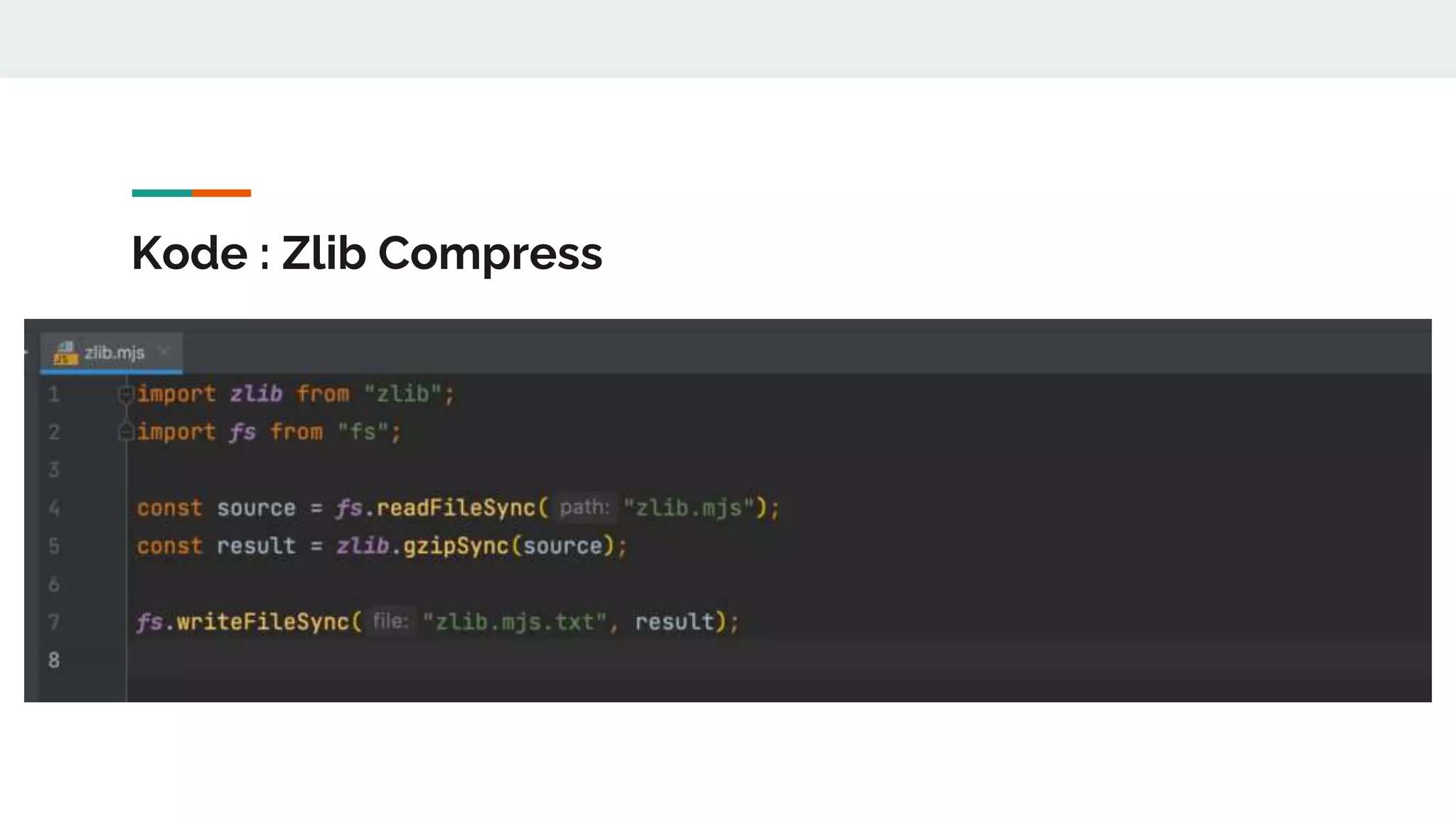 Kode : Zlib Compress
 