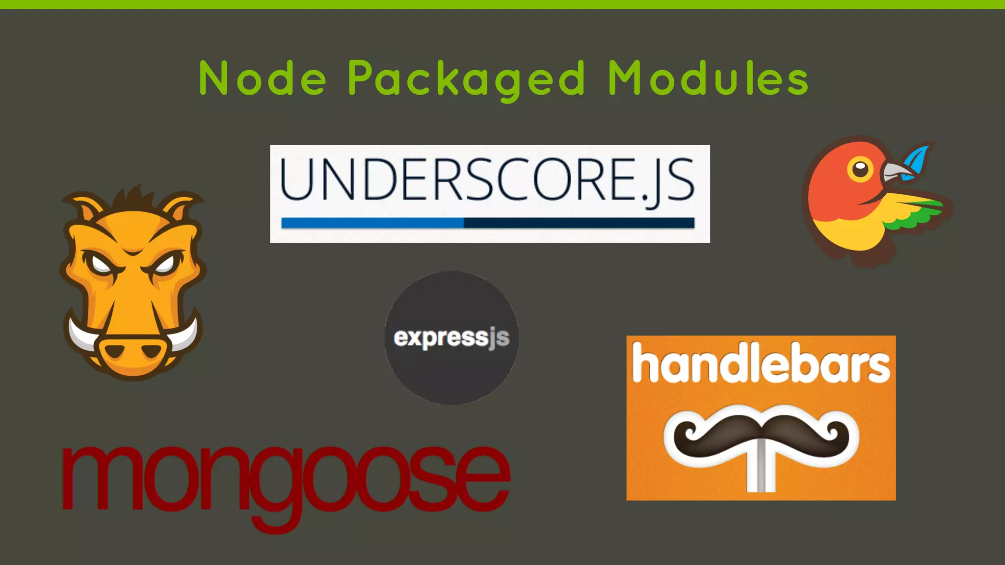Node Packaged Modules
 