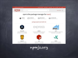 npmjs.org
 