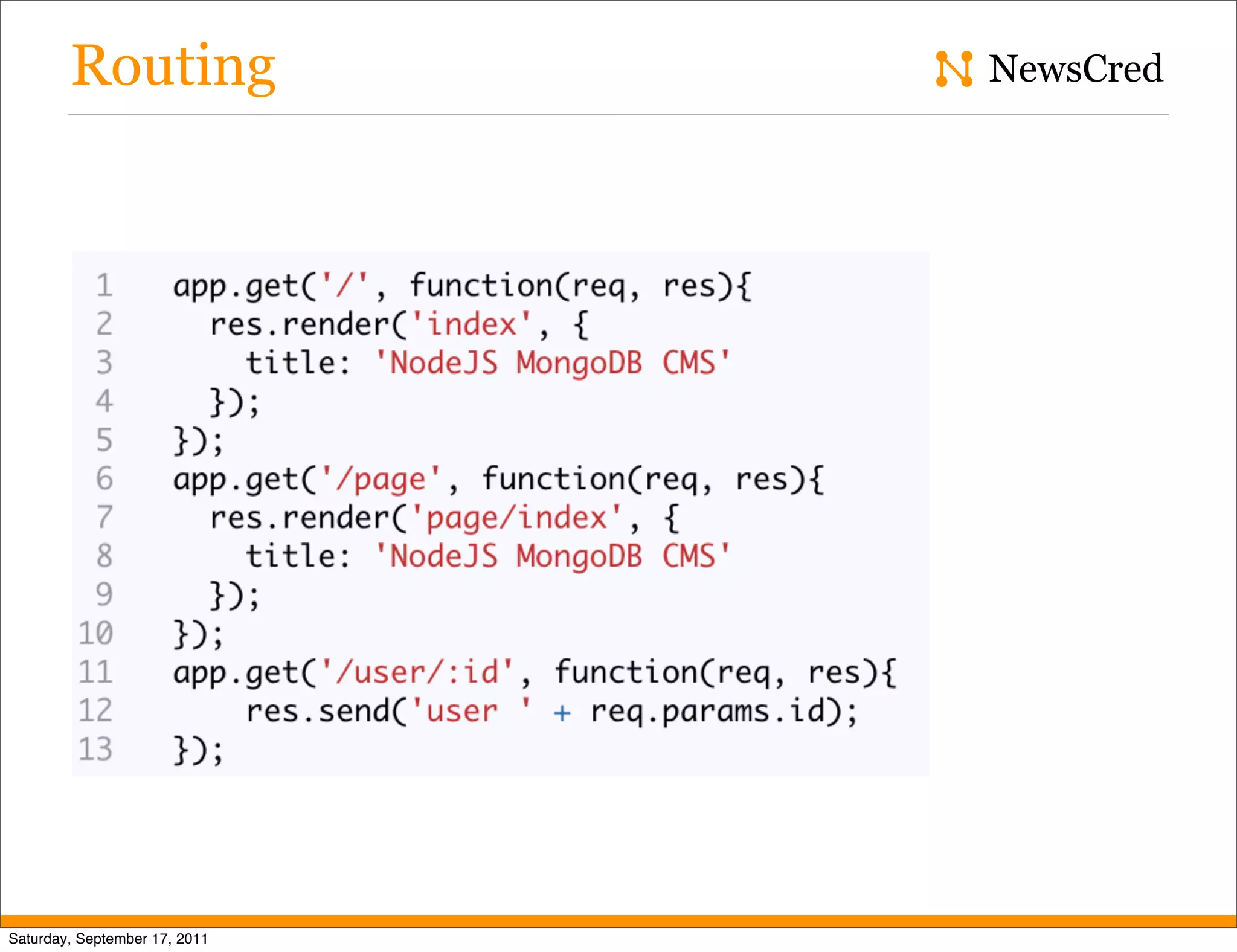 Routing NewsCred Saturday, September 17, 2011 