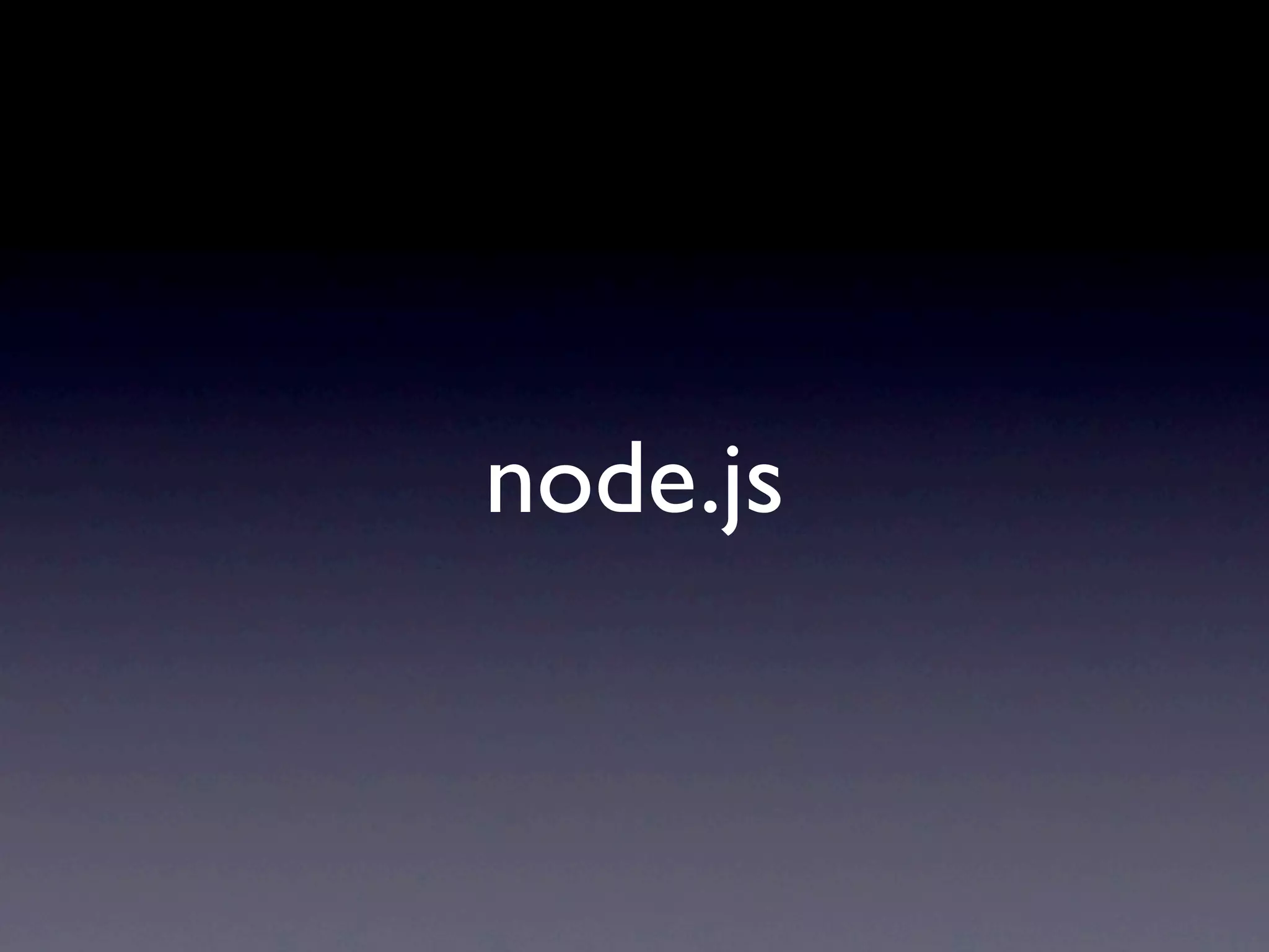 node.js
 