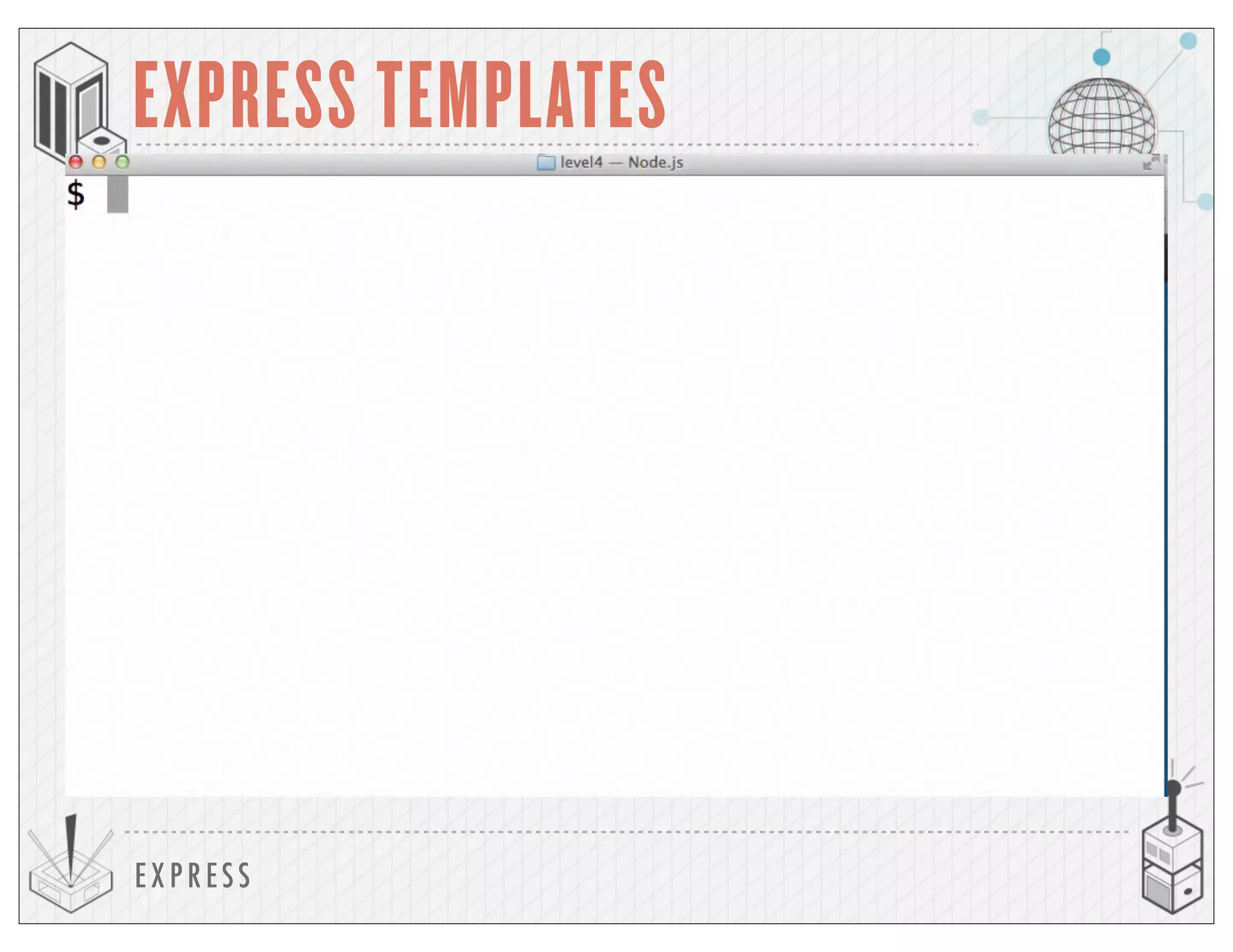 EXP RESS
EXPRESS TEMPLATES
 