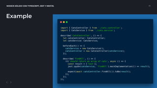 NODEJS SÓLIDO CON TYPESCRIPT, JEST Y NESTJS. 25
Example
 