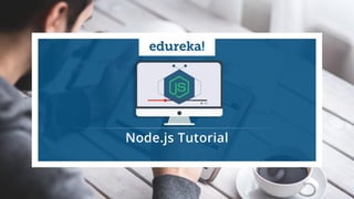 www.edureka.co/mastering-node-jsEDUREKA NODE JS CERTIFICATION TRAINING
Webpage
 