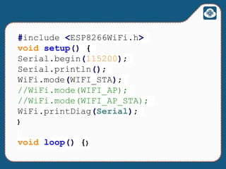 #include <ESP8266WiFi.h>
void setup() {
Serial.begin(115200);
Serial.println();
WiFi.mode(WIFI_STA);
//WiFi.mode(WIFI_AP);
//WiFi.mode(WIFI_AP_STA);
WiFi.printDiag(Serial);
}
void loop() {}
 