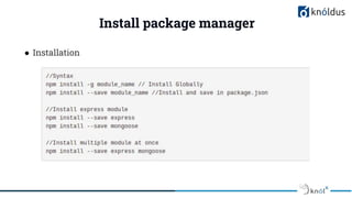 Install package manager
● Installation
 