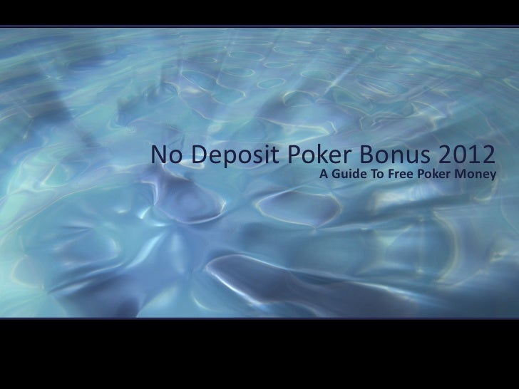 Review Of No Deposit Poker Bonus 12