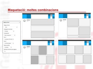 Maquetació: moltes combinacions
 
