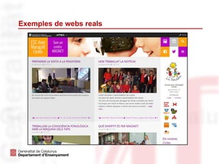 Exemples de webs reals
 