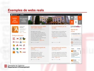 Exemples de webs reals
 