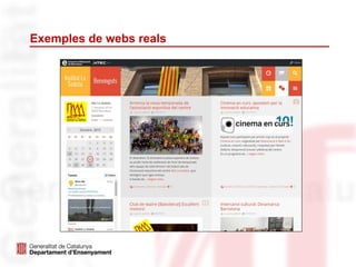 Exemples de webs reals
 