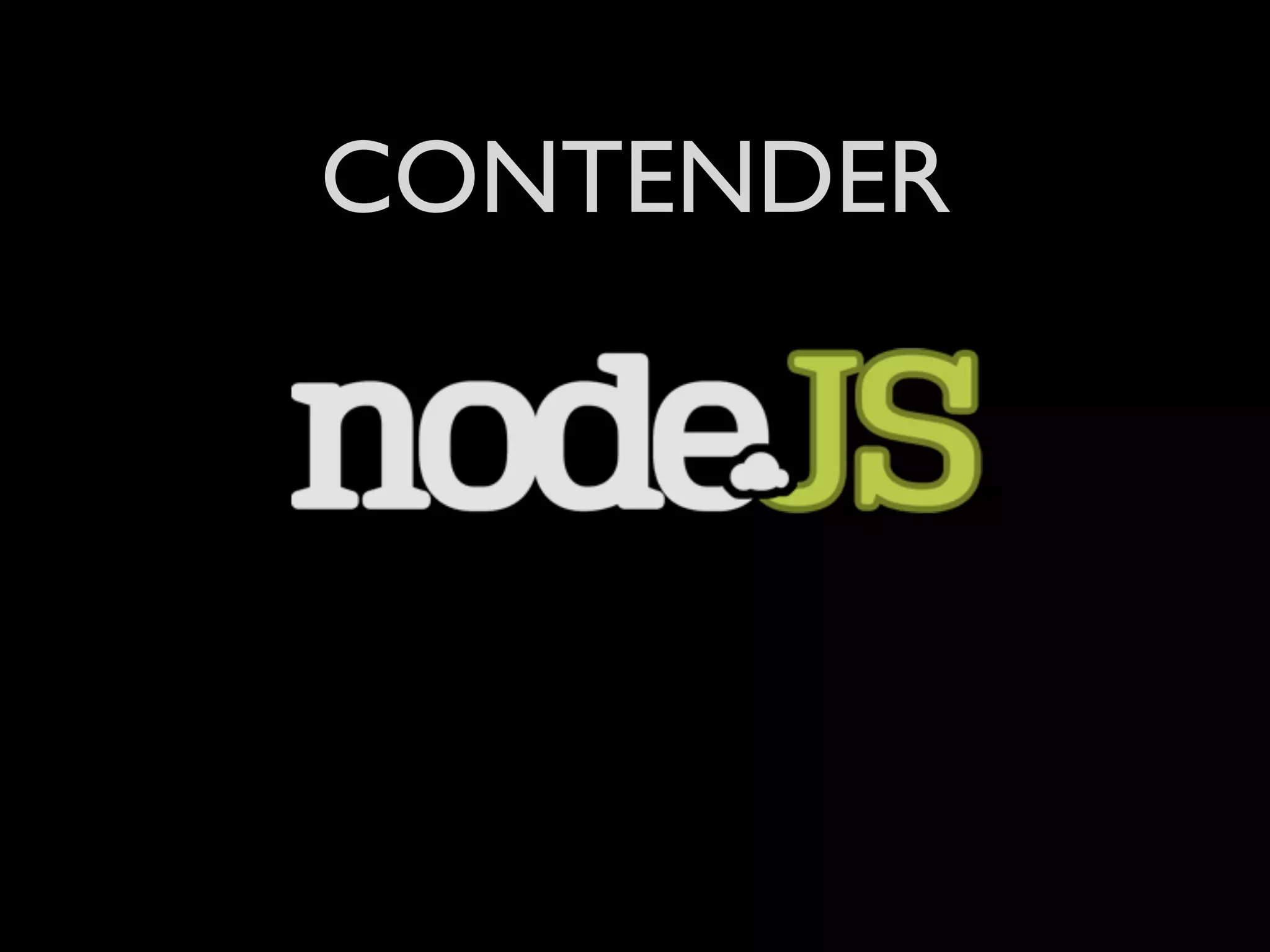 CONTENDER
 