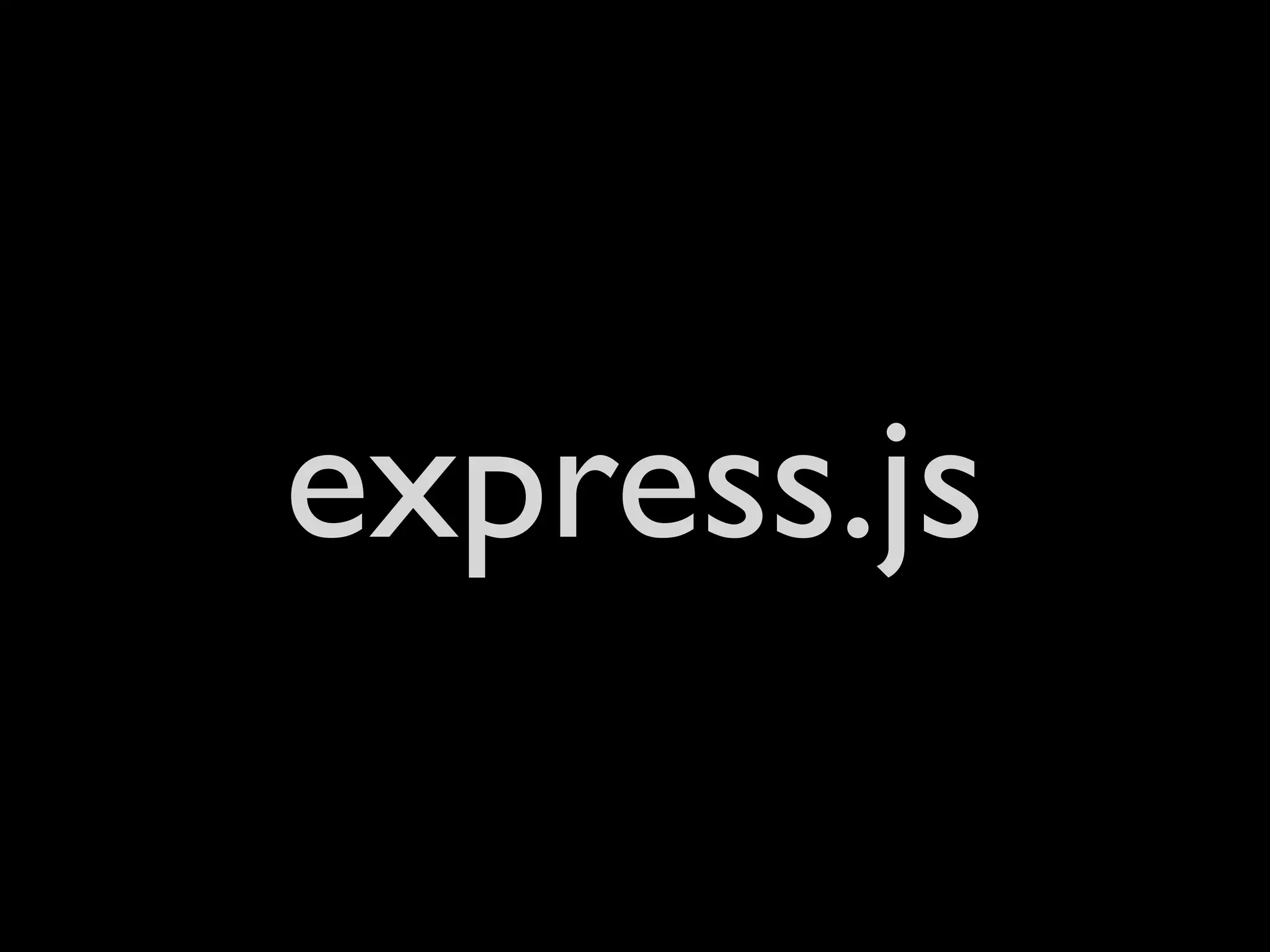 express.js
 