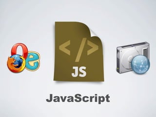 JavaScript
 