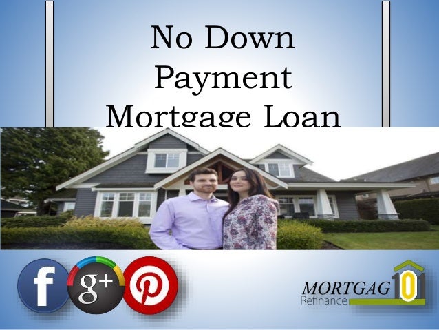 mortgage with no down payment online 