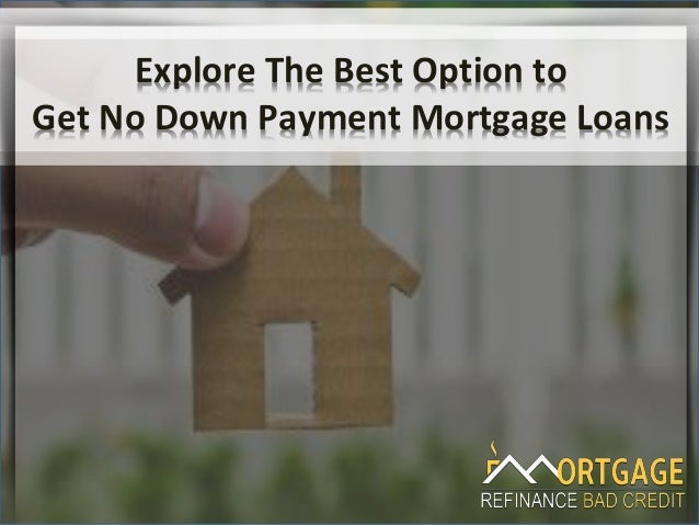 bad credit home loans with no down payment