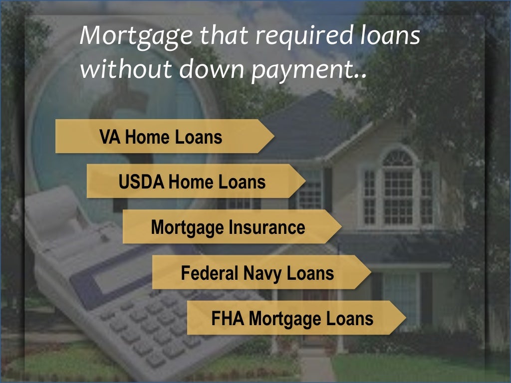 Getting a Mortgage with No Down Payment is an Easy Way for Homeowners
