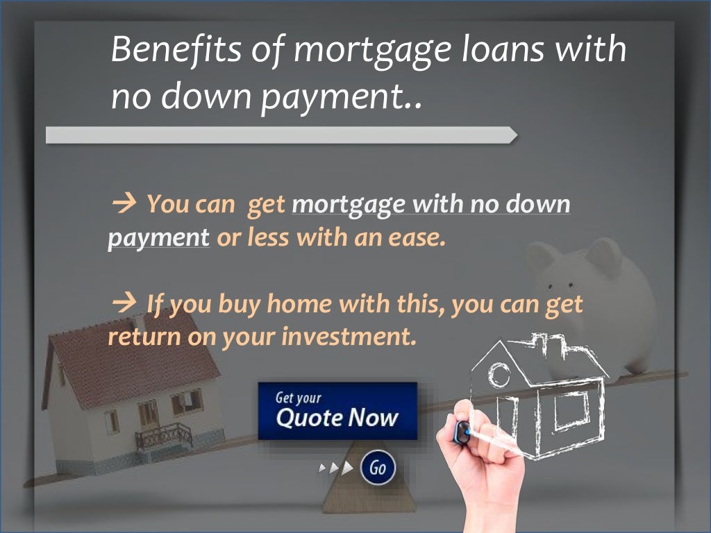 Getting a Mortgage with No Down Payment is an Easy Way for Homeowners