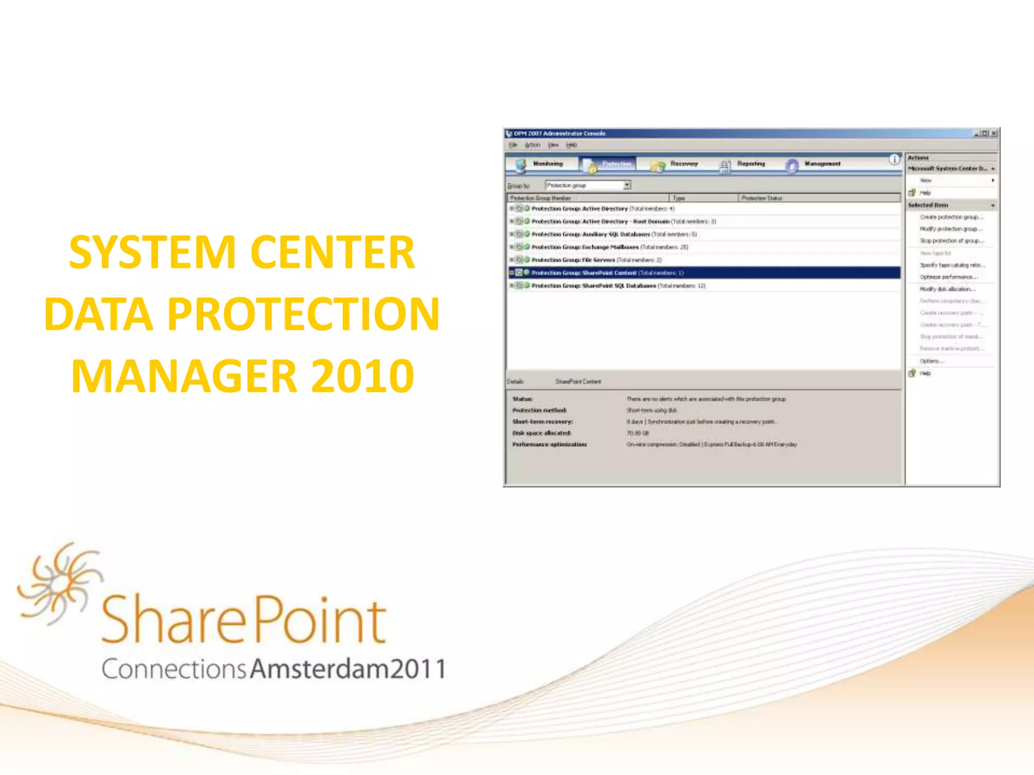 SYSTEM CENTER
DATA PROTECTION
 MANAGER 2010
 