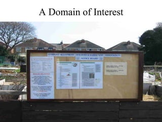 A Domain of Interest
 