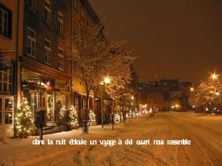 dans la nuit éblouie, un voyage à ciel ouvert nous rassemble. 