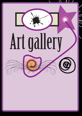 Art gallery
 