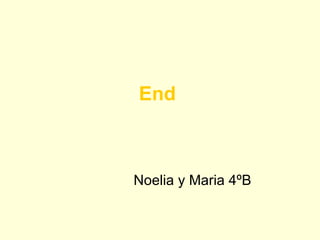 End Noelia y Maria 4ºB