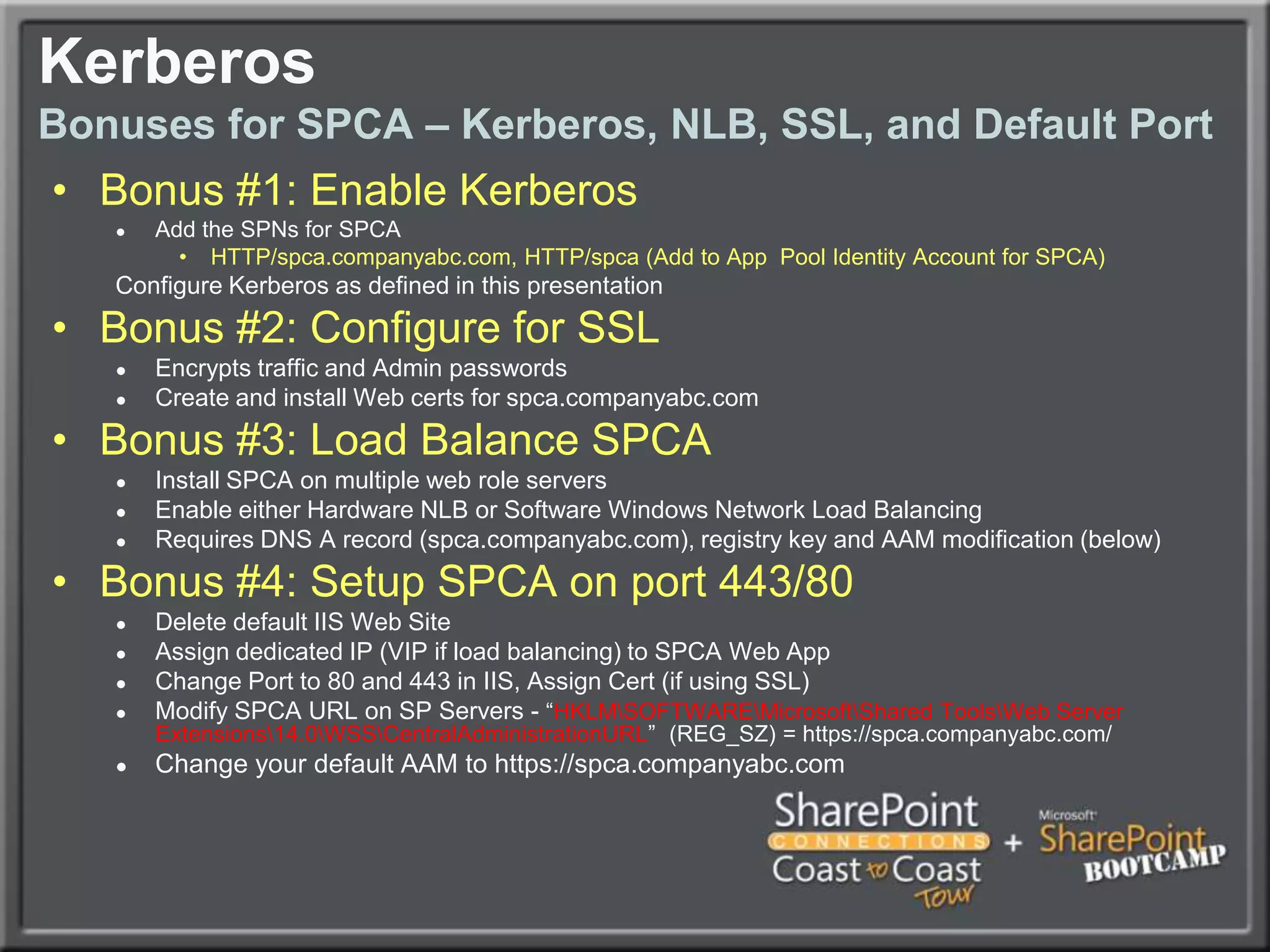 KerberosStep 4:  Enable Kerberos on Web ApplicationGo to Application Management – Authentication Providers Choose the appropriate Web ApplicationClick on the link for ‘Default’ under ZoneChange to Integrated Windows Authentication - Kerberos (Negotiate)Run iisreset /noforce from the command promptIf creating Web App from scratch, this step may be unnecessary if you choose Negotiate from the beginning