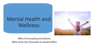 The Mental Health and Self -Wellness.pptx