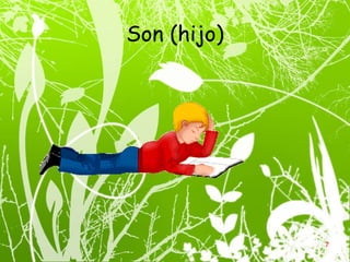 Son (hijo) 