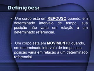 AmbosA lâmpada está em repouso ou em movimento?