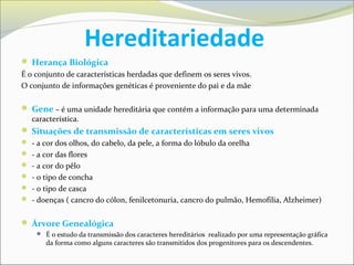 Noções básicas de hereditariedade | PPT