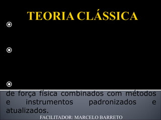FACILITADOR: MARCELO BARRETO Taylor foi um dos fundadores da administração científica, nascido nos EUA. Maior produtividade em menor tempo, uso da racionalização e divisão hierárquica do trabalho separando planejamento, controle e execução. Aumento de salários, menor dispêndio de força física combinados com métodos e instrumentos padronizados e atualizados. 