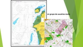 Especial
- Cartas, Mapas e Plantas, destinadas a um grupo de usuários muito
distintos
CARTOGRAFIA
Geoidal
Náuticas
Aeronáuticas
Militares
Outras
 